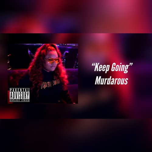Murdarous - Keep Going