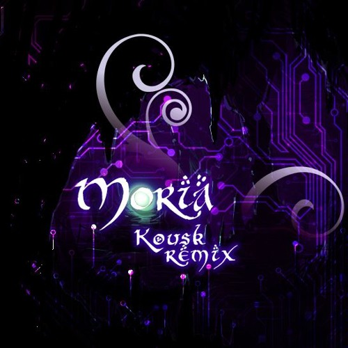 Esylus - Moria (Kousk Remix)