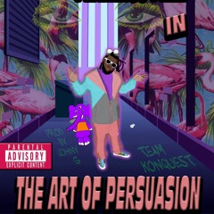 Wreck The Rebel - "The Art Of Persuasion" (prod by Johnny G)