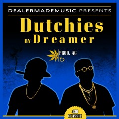 Dutchies - Dreamer - Prod. AG
