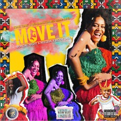 Move it_ft_K9NE T9NE ft Beat Master MS x BONGKE'NIGHT x Neequa x Biggy lass