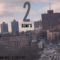 2 SEMIS (Prod. by DiCicco)