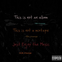 1. DNA Freestyle (DAMN Sample)