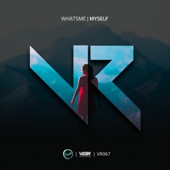 WhatsME - Myself (Radio Edit)