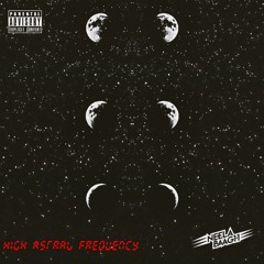 HIGH ASTRAL FREQUENCY