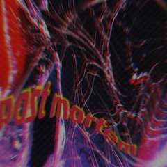 Post Mortem