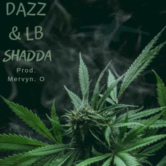 DAZZ & LB - SHADDA
