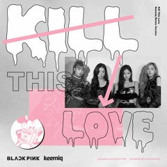 Kill This Love