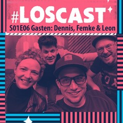 #LOScast S01E06 Terugblikken Met Dennis, Femke, Leon En Egbert