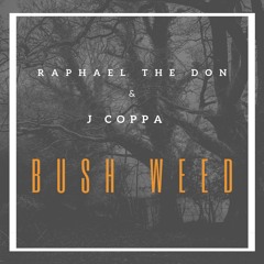 BUSH WEED