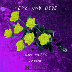 Ion Miles & Monk - Herz & Liebe (Prod. KazOnDaBeat)
