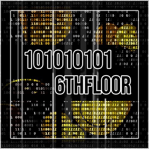 6thFloor - 101010101 (Original Mix)