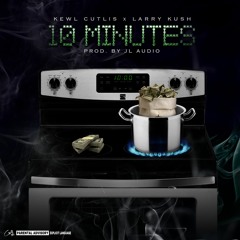Kewl CutLis - 10 min ft Larry Kush