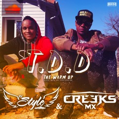 DJ style x Creeks mx TDD warmup mix live  2019