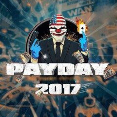 Payday 2017 feat. Nicho Foss