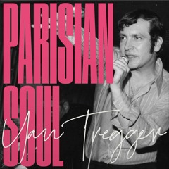 Yan Tregger - Who Knows You (Parisian Soul Rework)