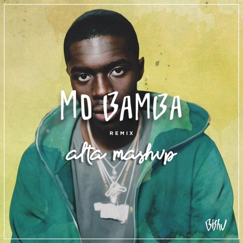 Sheck Wes - Mo Bamba x Sicko Mode (Bishu Remix) (RPM Mashup)