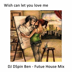Let You Love Me (DJ DSpin Ben Future House Mix).mp3