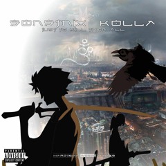 KOLLA & SONSTNIX - Just to Kill them All