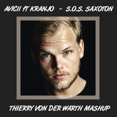 Avicii Ft Krajno - SOS Saxoton (THIERRY VON DER WARTH MASHUP)