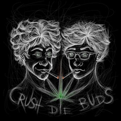 Crush Die Buds - Peter-Otto von der Heyden x Mc Matt (prod. by Luxray)