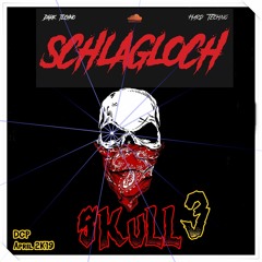 1H30 With Schlagloch @ dcp Skull 3 series April 2K19