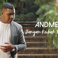 Andmesh Kamaleng - Jangan Rubah Takdirku
