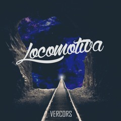 VERCORS - AM-PITIAVANA [Extrait: Locomotiva ]