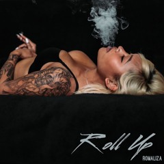 Roll Up - Romaliza