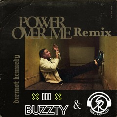 Dermot Kennedy - Power over me (BUZZTY & Sound Rabauken Remix) Snippet