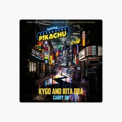 Kygo, Rita Ora - Carry On (prod. by AFSHeeN & Kygo)