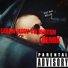 Willy Kool - Learn How To Watch (REMIX)