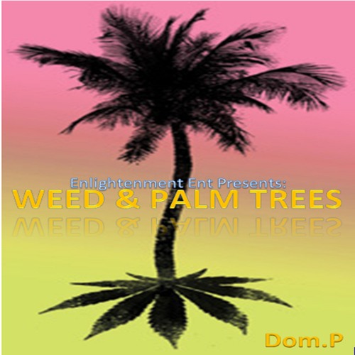 Weed And PalmTrees