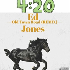 Ed Jones -"Old Town Road (Remix)"
