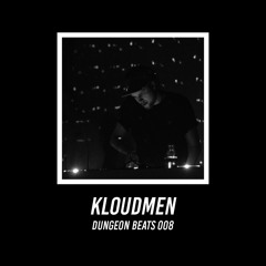 Kloudmen @ Dungeon Beats 008