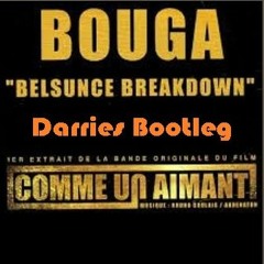 FREE DOWNLOAD : Bouga - Belsunce Breakdown Darries Bootleg