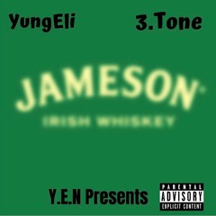 Yung Eli ft 3.Tone- Jameson