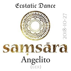 Ecstatic Dance @ SAMSARA 2018-10-27 (Snippet)