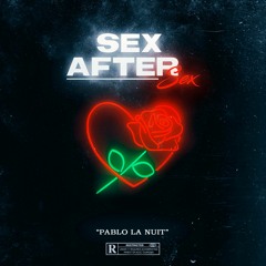 Pablo La Nuit - Sex After Sex