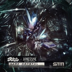 SuDs & Drezza - Dark Crystal