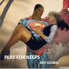 Play For Keeps