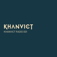 Khanvict Radio | Episode 001