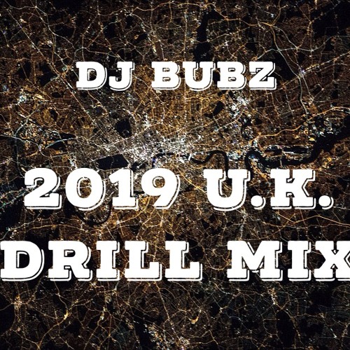 UK Drill Mix 2019