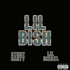 $TUNT NA$TY - LIL BISH FT LIL DIESEL
