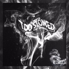 Too Stoned - D.White