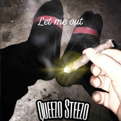 STEEZ'd Ft. Aaron CRo$$