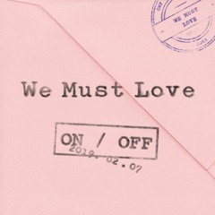 [FULL ALBUM] ONF - WE MUST LOVE