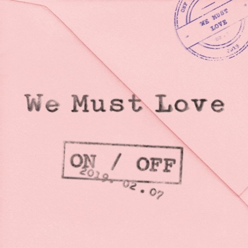 [FULL ALBUM] ONF - WE MUST LOVE