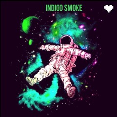Indigo Smoke [Prod. NewDerseyBeats]