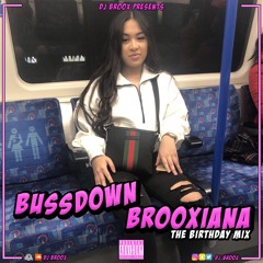 #BussDownBrooxiana | @DJBroox